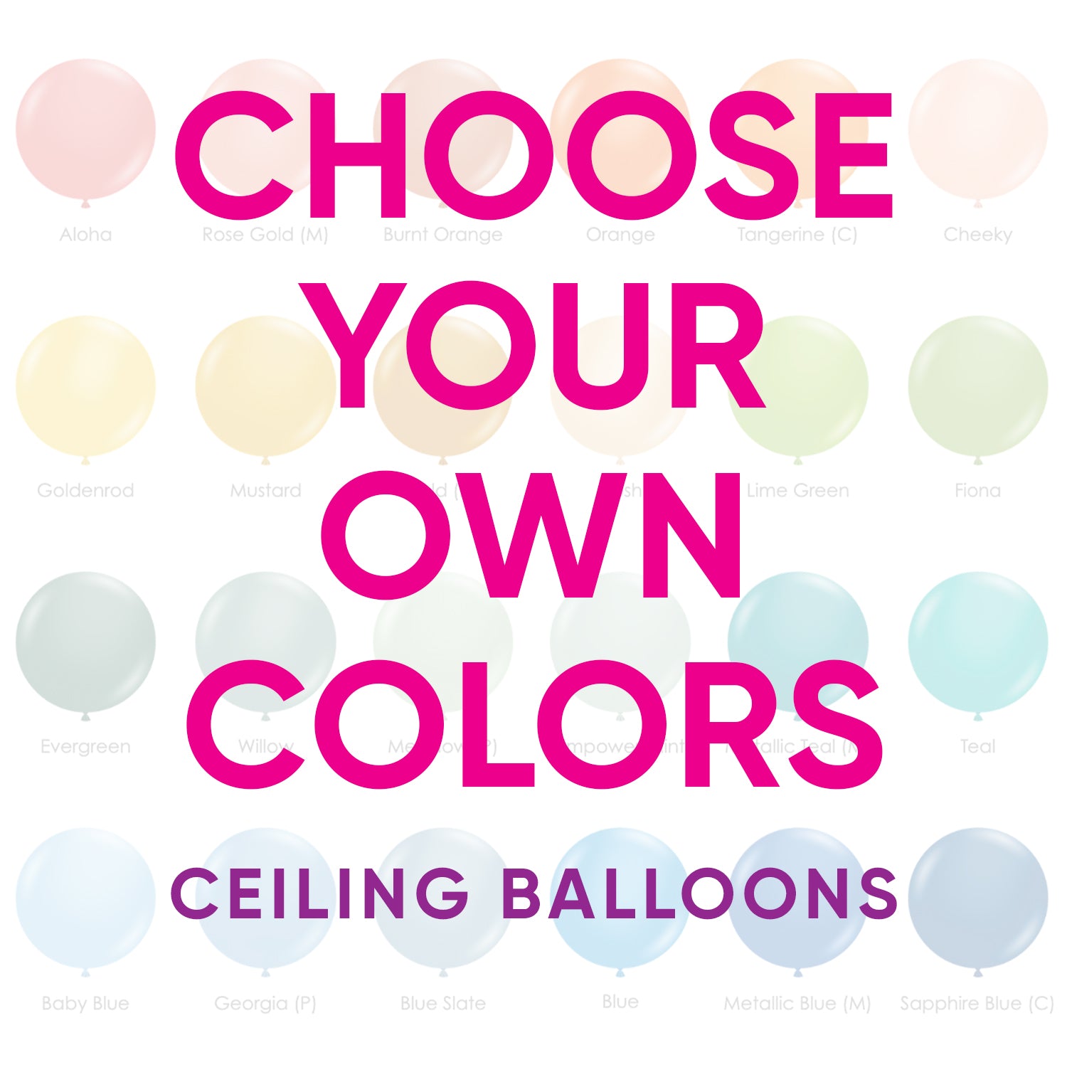 Choose Your Colors - Ceiling Balloons